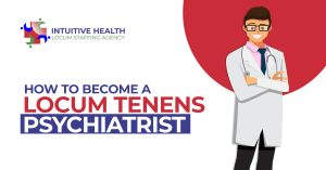 Locum Tenens Psychiatrist