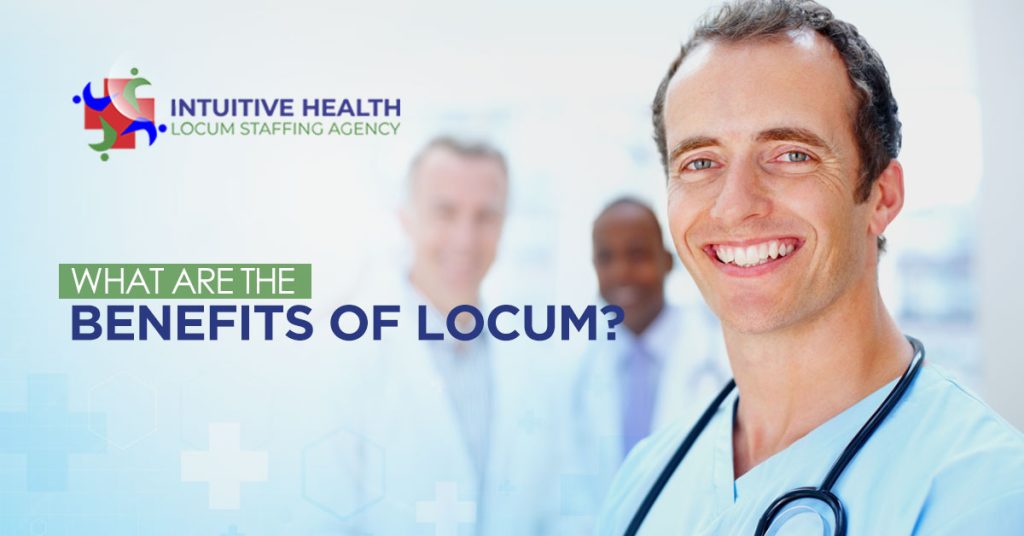 What are the Benefits of Locum Tenens