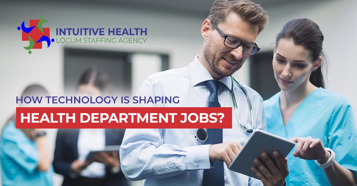 How Technology is Shaping Health Department Jobs?