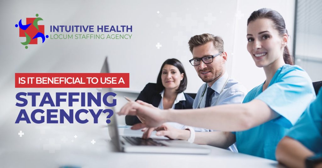 Is it beneficial to Use a Staffing Agency