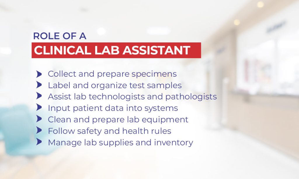 What Is the Role of a Clinical Lab Assistant