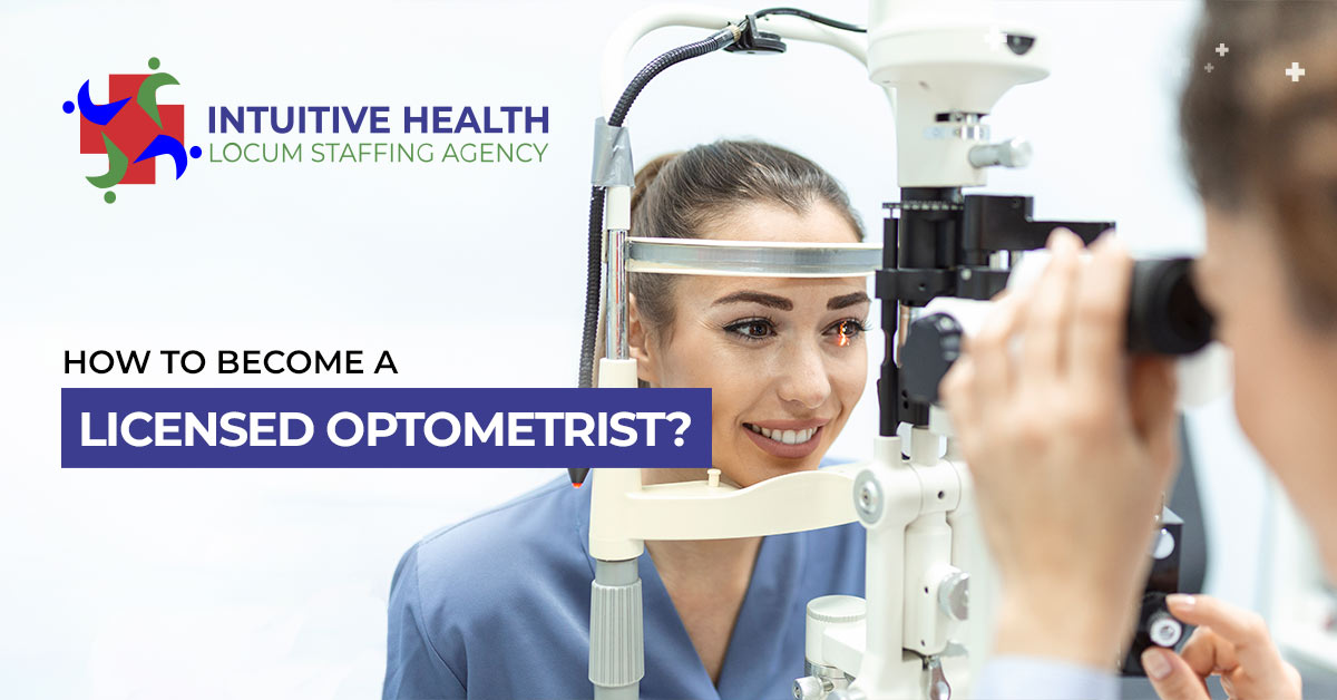 How to Become a Licensed Optometrist